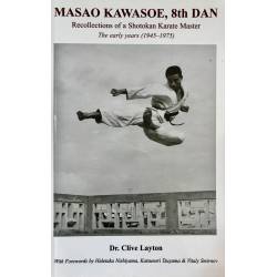 Book MASAO KAWASOE, 8th DAN Recollections of a Karate Master, by Dr. Clive Layton, English